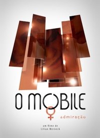 O Móbile: Admiração (2009)