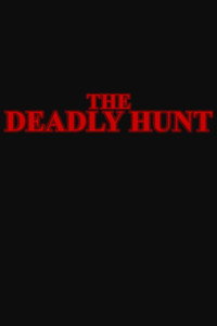 Постер фильма «The Deadly Hunt (1971)» — (4 из 4)