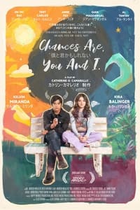Chances Are, You and I pelicula completa