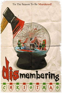 Постер фильма «Dismembering Christmas (2015)» — (8 из 31)