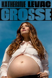 Постер фильма «Katherine Levac - Grosse (2021)» — (2 из 2)