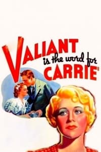 Valiant Is the Word for Carrie (1936)