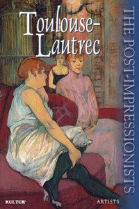Постер к фильму Post-Impressionists: Toulouse-Lautrec (2000)
