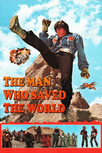 The Man Who Saved the World