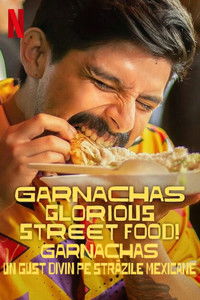 Garnachas: Glorious Street Food!