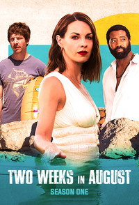 Two Weeks in August - Series 1 Episode Guide