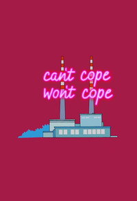 Постер сериала «Can't Cope, Won't Cope (2016-2018)» — (2 из 5)