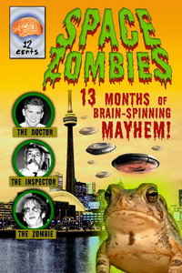 Space Zombies: 13 Months of Brain-Spinning Mayhem!