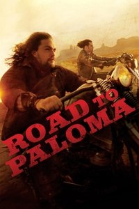 Road to Paloma (2014)