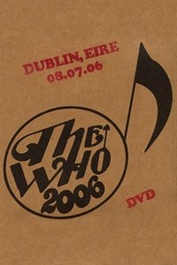 The Who: Dublin 7/8/2006 (2006)