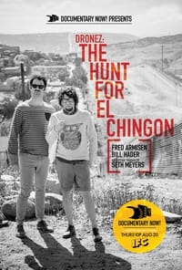 DRONEZ: The Hunt for El Chingon - 2015