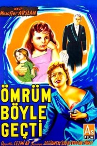 Ömrüm Böyle Geçti (1959)