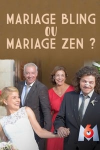 Mariage Bling ou Mariage Zen (2017)