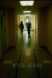 Mi vida dentro (2007)