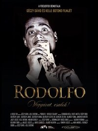 Poster de Rodolfo - Vigyázat, csalok