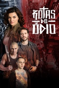 tv show poster Rotas+do+%C3%93dio 2018