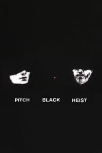 Poster de Pitch Black Heist