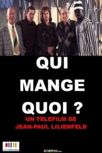 Qui mange quoi ? (2002)