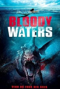 Poster de Bloody Waters : Eaux Sanglantes