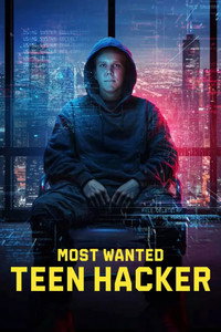 Постер сериала «Самые разыскиваемые преступники: Подросток-хакер (2025)» — (7 из 10)