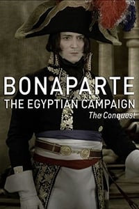 tv show poster Bonaparte%3A+The+Egyptian+Campaign 2017