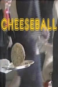 Cheeseball Presents