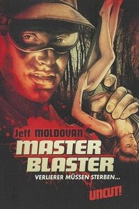 Movieposter Master Blaster - Verlierer müssen sterben