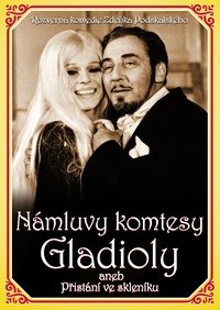 Námluvy komtesy Gladioly aneb Přistání ve skleníku (1970)