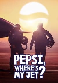 Cover of Pepsi, Where's My Jet?