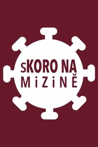 sKORO NA mizině (2020)