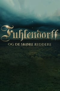 Fuhlendorff og de skøre riddere (2022)