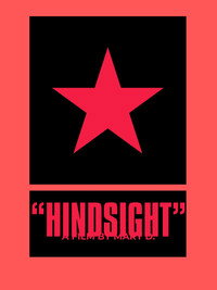 "HINDSIGHT"