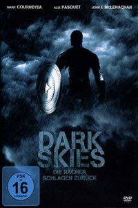 Movieposter Dark Skies - Die Rächer schlagen zurück