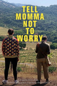 Постер фильма «Tell Momma Not to Worry (2023)» — (1 из 3)