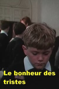 Le bonheur des tristes (1981)