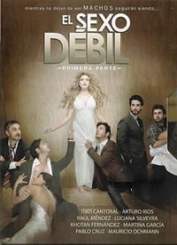 El Sexo Debil (2011)