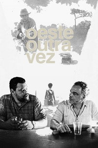 Постер фильма «Oeste Outra Vez» — (1 из 7)