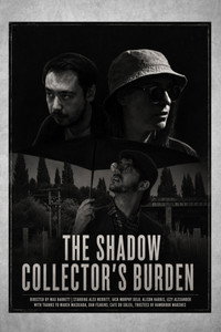 The Shadow Collector's Burden