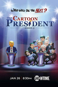 Постер мультсериала «Наш мультяшный президент (2018-2020)» — (8 из 24)