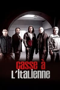 Casse à l'italienne (2013)