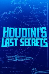 copertina serie tv Houdini%3A+Gli+ultimi+segreti 2019