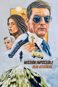Постер фильма «Миссия невыполнима: Смертельная расплата (2023)» — (6 из 317)