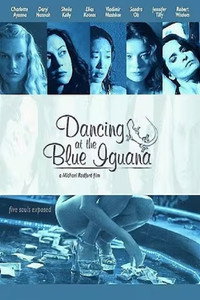 Постер фильма «Танцы в «Голубой игуане» (2000)» — (1 из 4)