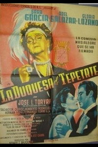 Постер фильма «La duquesa del Tepetate (1951)» — (2 из 2)