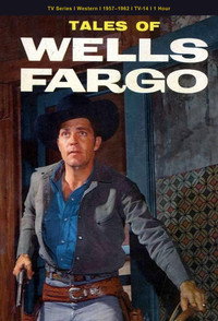 Постер сериала «Истории Уэллс-Фарго (1957-1962)» — (2 из 7)
