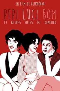 Pepi, Luci, Bom et autres filles du quartier (1980)