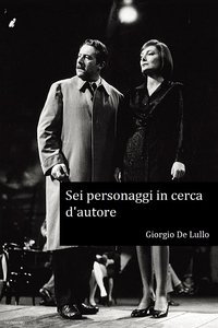 Sei Personaggi In Cerca D'Autore (1965)