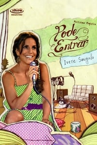 Multishow Registro: Pode Entrar (2009)