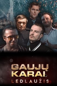 Gaujų karai. Ledlaužis (2022)