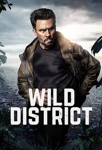 tv show poster Wild+District 2018